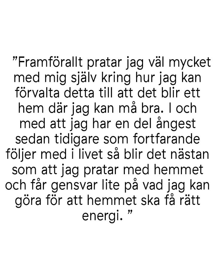 Citat från Hannes Mauritzon om att skapa rätt energi i hemmet i intervju med Nordic Nest. 